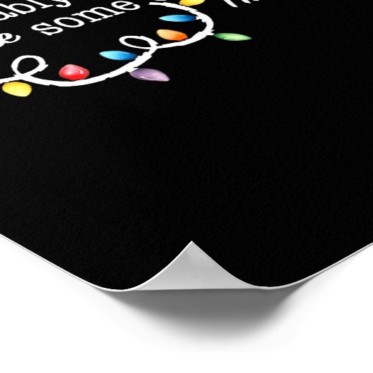 Funny Probably Just Gonna Jingle Some Of The Way I Poster (Ecke)