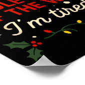 Funny Probably Just Gonna Jingle Some Of The Way I Poster (Ecke)