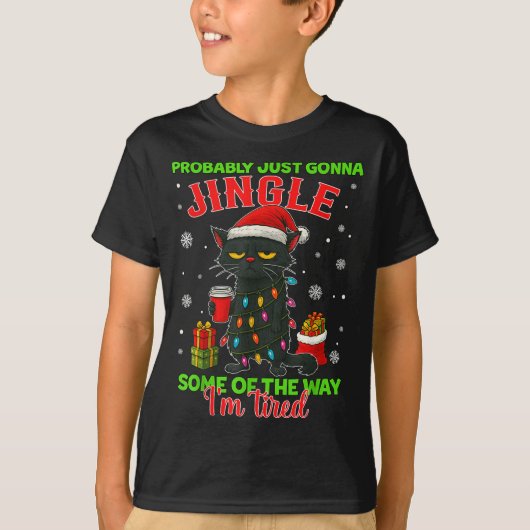Funny Probably Just Gonna Jingle Some Of The Way I T-Shirt (Vorderseite)