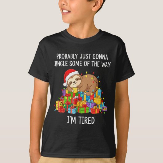 Funny Probably Just Gonna Jingle Some Of The Way I T-Shirt (Vorderseite)