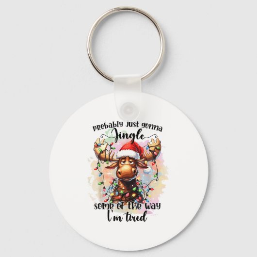 Funny Probably Just Gonna Jingle Some Of The Way,  Schlüsselanhänger (Vorderseite)