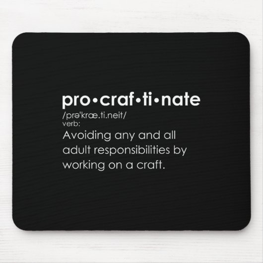 Funny Procraftinate Definition - Pro-craf-ti-nate Mousepad (Vorne)