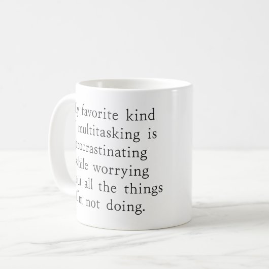 Funny Procrastare Multitasking Spaß Zitat Kaffeetasse (Vorderseite Links)