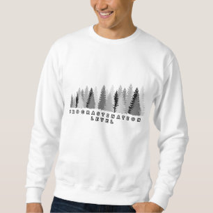 Funny Procrastination Level Tree Graphic Sweatshirt