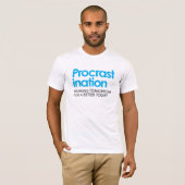 Funny Procrastination T-Shirt (Vorne ganz)