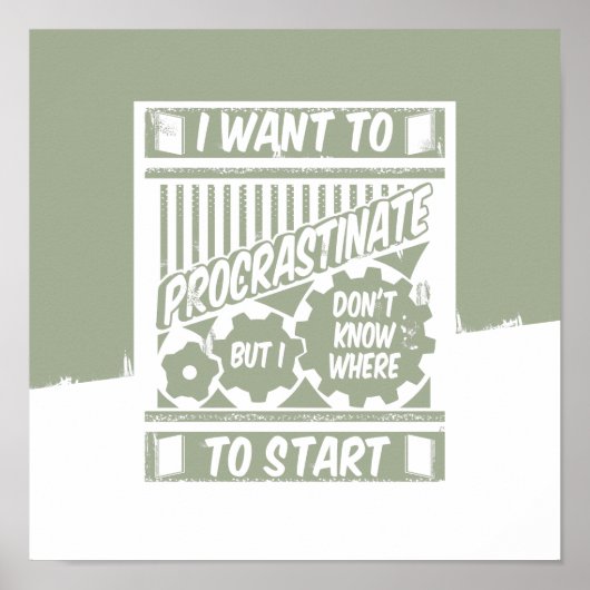 Funny procrastinator poster (Vorne)