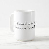 Funny Productive Mug Kaffeetasse (Vorderseite Links)