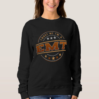 Funny Profession Zitat im EmT Sweatshirt