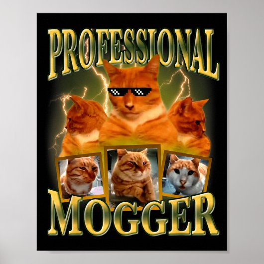 Funny Professional Mogger Cat Meme Mewing Looksmax Poster (Vorne)