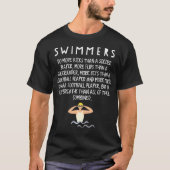 Funny Professional Swimmer Does More Kick Than T-Shirt (Vorderseite)
