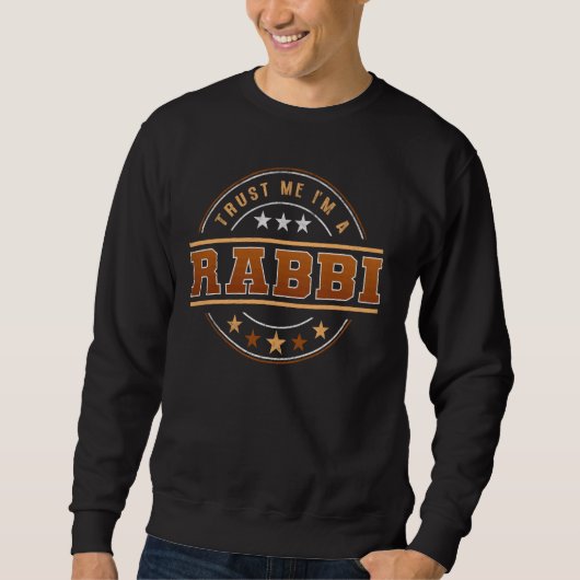 Funny Professionelle Zitat im Rabbi Sweatshirt (Vorderseite)