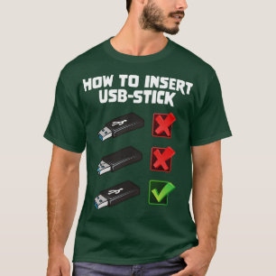 Funny Programer Joke Computer Nerd Einlegen U T-Shirt