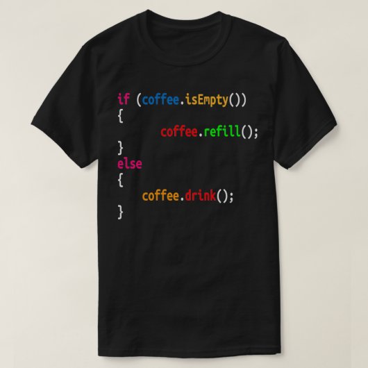 Funny Programmer Coffee Geschenk für Coders Coffee T-Shirt (Design vorne)