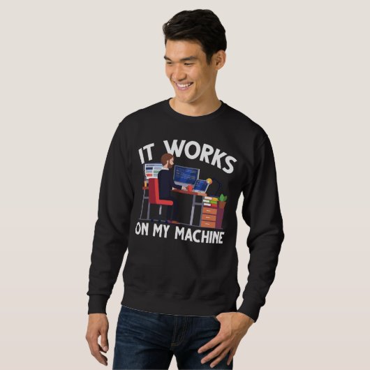 Funny Programmer Computer Science Coder Maschine Sweatshirt (Vorne ganz)
