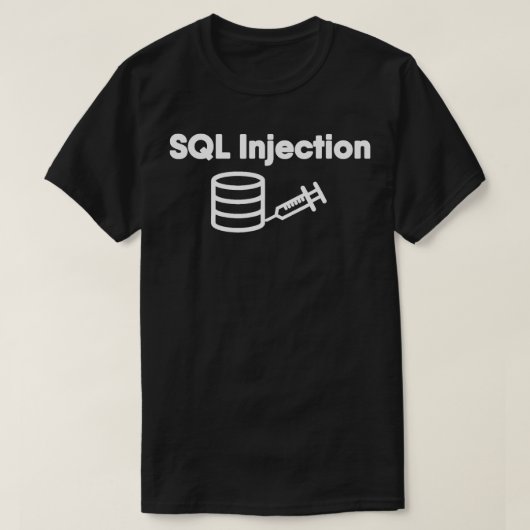 Funny Programmer Datenbank SQL Injection Database T-Shirt (Design vorne)
