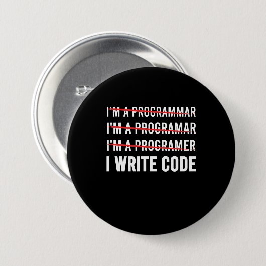 Funny Programmer I Wite Code Button (Vorne & Hinten)