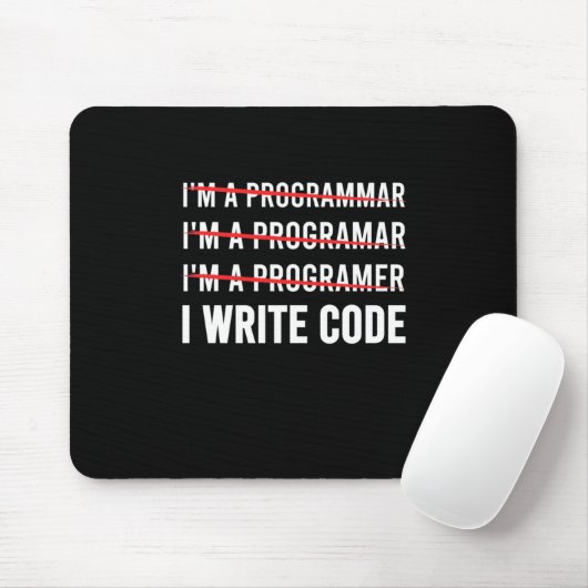 Funny Programmer I Wite Code Mousepad (Mit Mouse)