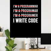 Funny Programmer I Wite Code Poster (Heimbüro)