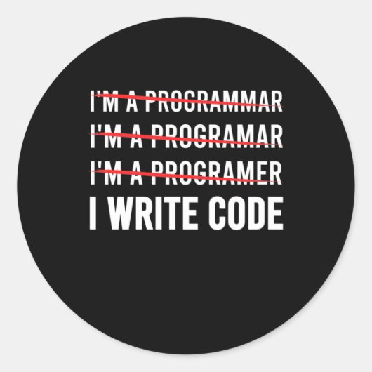 Funny Programmer I Wite Code Runder Aufkleber (Vorderseite)