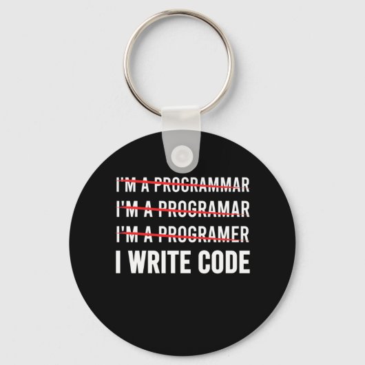 Funny Programmer I Wite Code Schlüsselanhänger (Vorderseite)