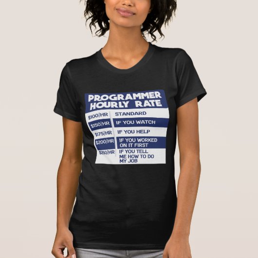 Funny Programmer Stundensatz Computer IT Coder T-Shirt (Vorderseite)