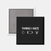 Funny Programmer Things I Hate Gamer  Magnet (Vorderseite/Rückseite)