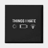 Funny Programmer Things I Hate Gamer  Magnet (Vorne)