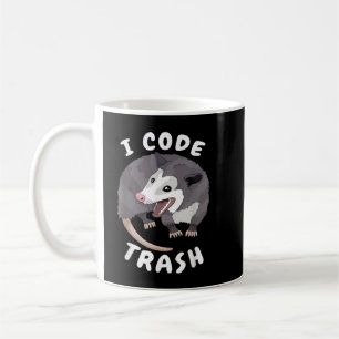 Funny Programming Meme I code Trash Opossum Geek P Kaffeetasse