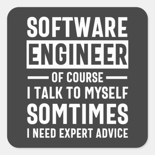 Funny Programming Software Engineer Gift Quadratischer Aufkleber (Vorderseite)