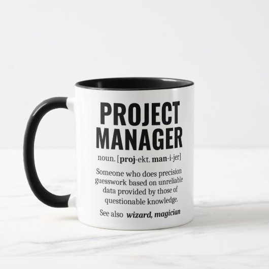 Funny Project Manager Wörterbuchdefinition, Spaß Tasse (Links)