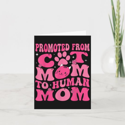 Funny Promoted New Born Promoted From Cat Mom To H Karte (Vorderseite)