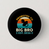 Funny Promoted To Big Brother 2026 Soon To Be Big Button (Vorderseite)