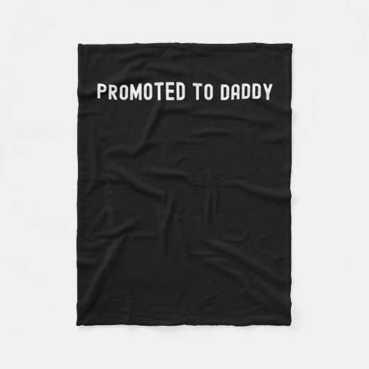 Funny Promoted To Daddy Baby Gift For New Daddy 20 Fleecedecke (Vorderseite)