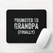 Funny Promoted To Grandpa Finally Pregnancy Announ Mousepad (Mit Mouse)