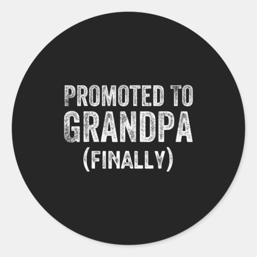 Funny Promoted To Grandpa Finally Pregnancy Announ Runder Aufkleber (Vorderseite)