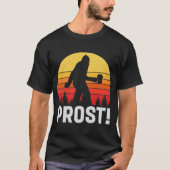 Funny Prost Bigfoot Kunsthandwerker T-Shirt (Vorderseite)
