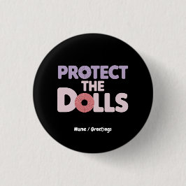 Funny Protect the Dollars: Trans Women Solidarity Button