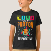 Funny Proton Spaß Physikwissenschaft T-Shirt (Vorderseite)