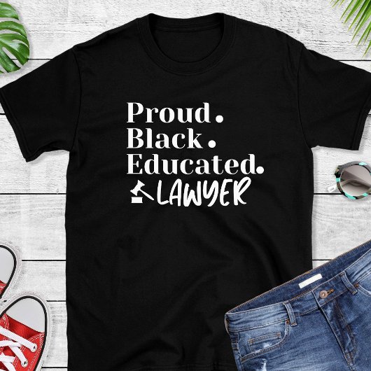 Funny Proud Black Lawyer Black T - Shirt