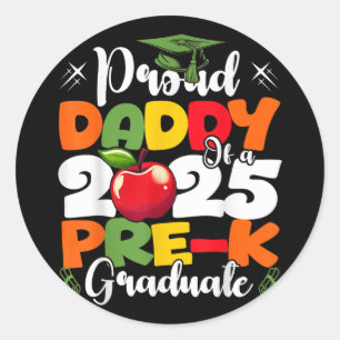Funny Proud Daddy von einer Cl of 2025 Pre-k Gradu Runder Aufkleber
