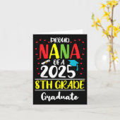 Funny Proud Nana von einer Cl of 2025 8th Grade Gr Karte (Gelbe Blume)