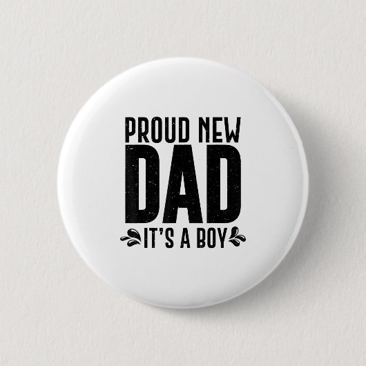 Funny Proud New Dad It's A Boy Gift For Men Cool N Button (Vorderseite)