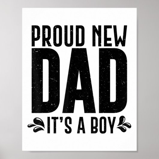Funny Proud New Dad It's A Boy Gift For Men Cool N Poster (Vorne)