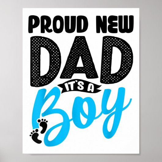 Funny Proud New Dad It's A Boy Gift For Men Cool N Poster (Vorne)