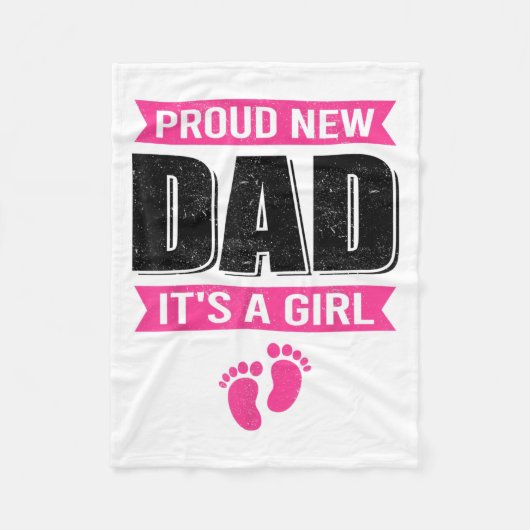 Funny Proud New Dad It's A Girl Gift For Men Cool Fleecedecke (Vorderseite)