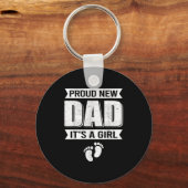 Funny Proud New Dad It's A Girl Gift For Men Cool Schlüsselanhänger (Vorderseite)