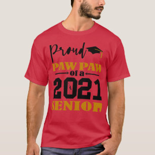 Funny Proud PawPAW eines Hochglanzjahres 2021 T-Shirt