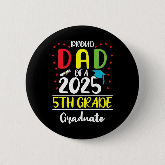 Funny Proud Vater eines Cl of 2025 5th Grade Gradu Button (Vorderseite)