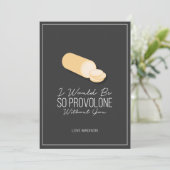 Funny Provolone Valentine Liebe Käse Karte (Stehend Vorderseite)