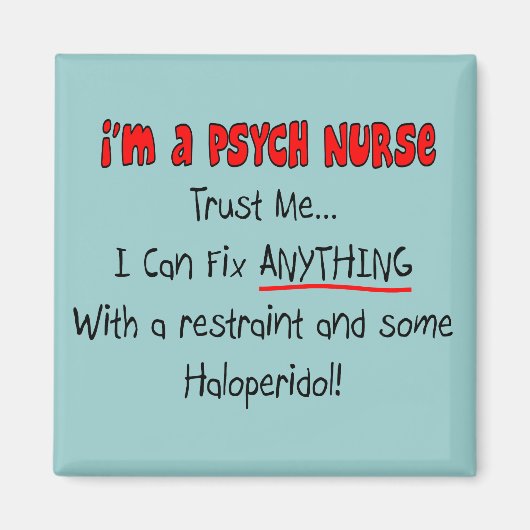 Funny Psych Nurse Geschenke Magnet (Vorne)